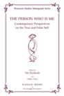 Image for The Person Who Is Me : Contemporary Perspectives on the True and False