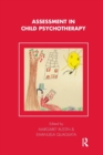 Image for Assessment in Child Psychotherapy