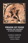 Image for Prison of Food : Research and Treatment of Eating Disorders