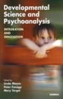 Image for Developmental Science and Psychoanalysis