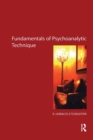 Image for The Fundamentals of Psychoanalytic Technique