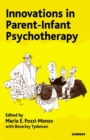 Image for Innovations in Parent-Infant Psychotherapy