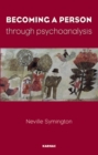 Image for Becoming a Person Through Psychoanalysis