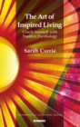Image for The Art of Inspired Living : Coach Yourself with Positive Psychology
