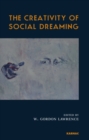 Image for The Creativity of Social Dreaming