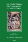 Image for Consultations in Dynamic Psychotherapy