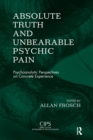 Image for Absolute Truth and Unbearable Psychic Pain