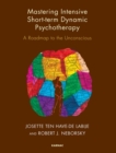 Image for Mastering Intensive Short-Term Dynamic Psychotherapy