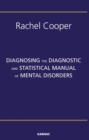 Image for Diagnosing the Diagnostic and Statistical Manual of Mental Disorders