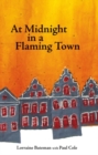 Image for At Midnight in a Flaming Town