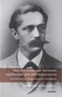 Image for Freud&#39;s Schreber Between Psychiatry and Psychoanalysis : On Subjective Disposition to Psychosis
