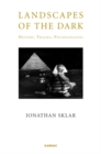 Image for Landscapes of the Dark : History, Trauma, Psychoanalysis