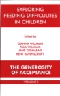 Image for Exploring Feeding Difficulties in Children : The Generosity of Acceptance