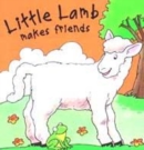 Image for Little Lamb Makes Friends