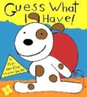 Image for Guess what I have!  : a flip-the-flap rhyme book