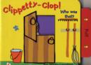 Image for Clippety-clop!  : who was that?