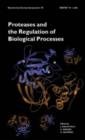 Image for Proteases and the Regulation of Biological Processes