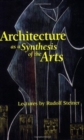 Image for Architecture  : as a synthesis of the arts