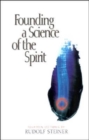 Image for Founding a Science of the Spirit