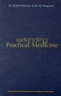 Image for Extending Practical Medicine : Fundamental Principles Based on the Science of the Spirit