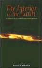 Image for The Interior of the Earth : An Esoteric Study of the Subterranean Spheres