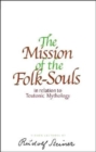 Image for The Mission of the Folk-Souls