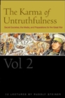Image for The Karma of Untruthfulness : Secret Socieities, the Media, and Preparations for the Great War : v. 2