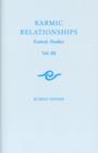 Image for Karmic Relationships : Esoteric Studies : Volume 3