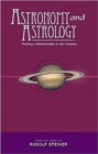 Image for Astronomy and Astrology : Finding a Relationship to the Cosmos