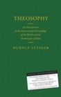 Image for Theosophy : An Introduction to the Supersensible Knowledge of the World and the Destination of Man