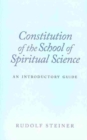 Image for Constitution of the School of Spiritual Science  : an introductory guide