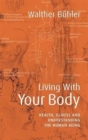 Image for Living With Your Body