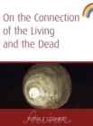 Image for On The Connection of The Living And The Dead