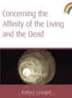 Image for Concerning The Affinity of The Living And The Dead