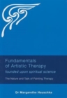 Image for Fundamentals of artistic therapy  : founded upon spiritual science