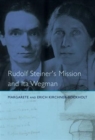 Image for Rudolf Steiner&#39;s mission and Ita Wegman
