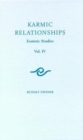 Image for Karmic Relationships : Esoteric Studies : 4