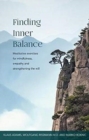 Image for Finding Inner Balance : Meditative exercises for mindfulness, empathy and strengthening the will