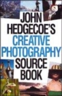 Image for John Hedgecoe&#39;s creative photography workbook
