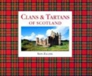 Image for Clans &amp; tartans of Scotland