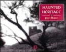 Image for Haunted heritage