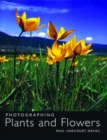 Image for PHOTOGRAPHING PLANTS FLOWERS