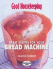 Image for Great recipes for your bread machine  : 100 tasty and innovative ideas