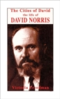 Image for Cities of David : Life of David Norris