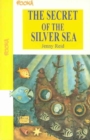 Image for The Secret of the Silver Sea