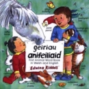 Image for Geiriau Anifeiliaid - First Animal Word Book in Welsh and English