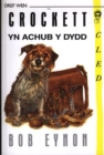 Image for Cyfres Cled: Crockett yn Achub y Dydd