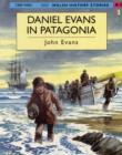 Image for Welsh History Stories: Daniel Evans in Patagonia