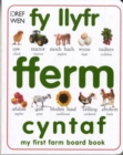 Image for Fy Llyfr Fferm Cyntaf / My First Farm Board Book