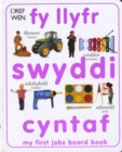 Image for Fy Llyfr Swyddi Cyntaf / My First Jobs Board Book